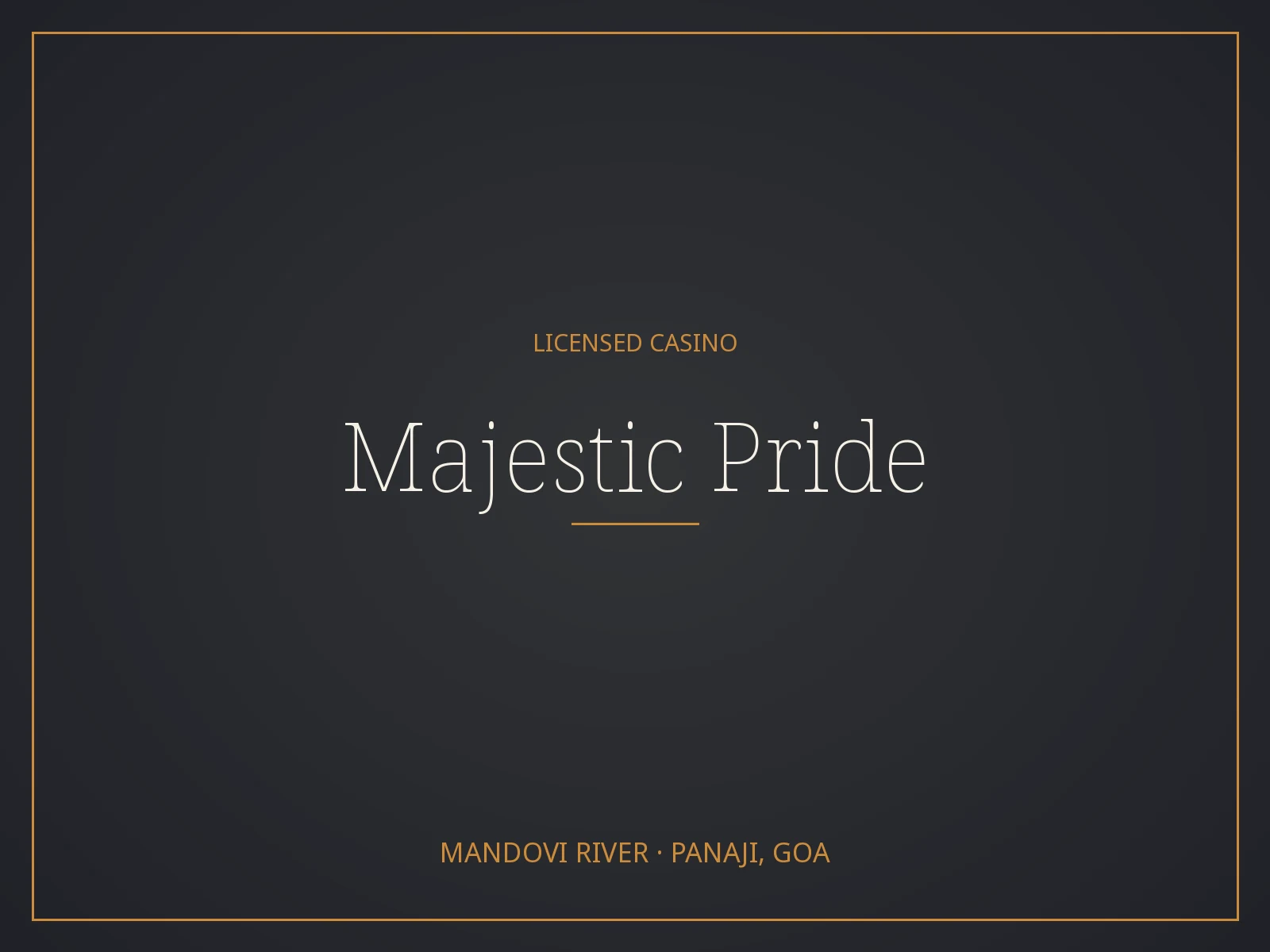 Majestic Pride Goa poker room in Panjim