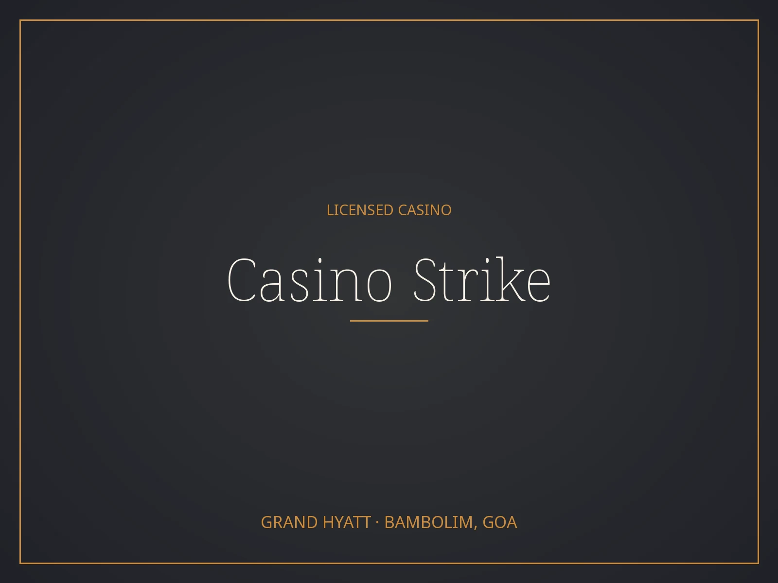 Casino Strike Goa poker room in Bambolim